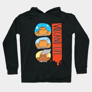 Volcano Life Hoodie